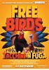 Free Birds - Tacchini in fuga